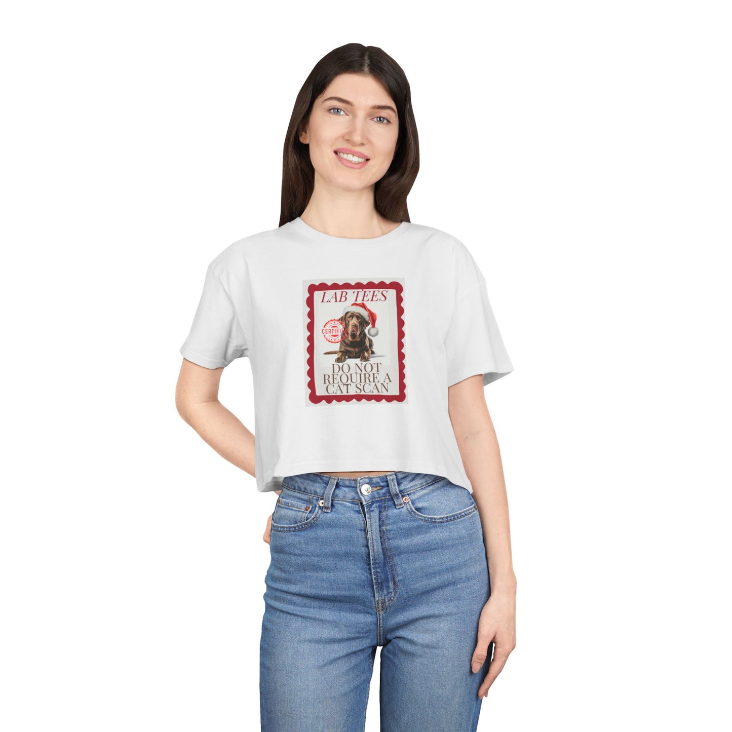 Crop Tee — "Lab Tees Do Not Require a Cat Scan" Funny Labrador Holiday Graphic