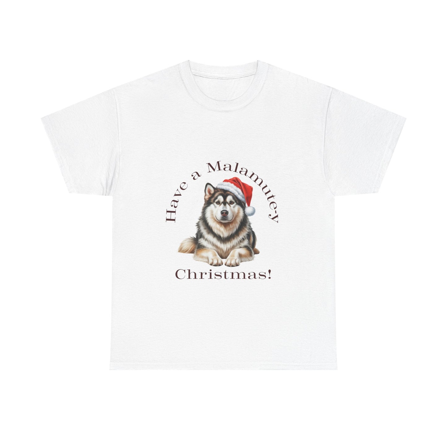 Have a Malamute-y Christmas T-Shirt, Festive Alaskan Malamute Dog Christmas Tee, Cute Pet Lover Shirt, Holiday Apparel, Great Gift for Dog Owners
