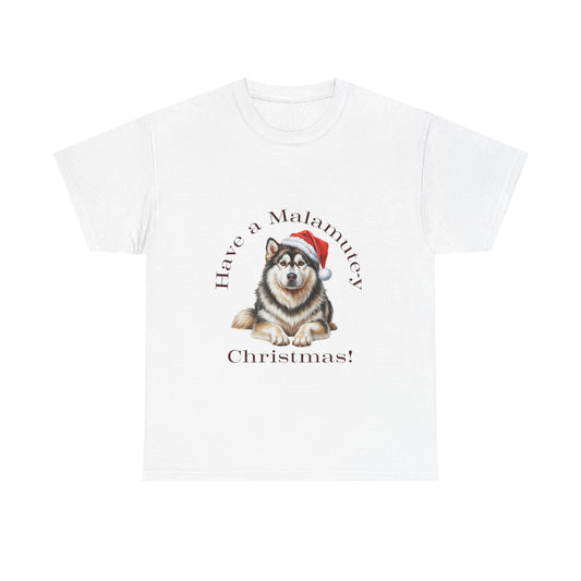 Have a Malamute-y Christmas T-Shirt, Festive Alaskan Malamute Dog Christmas Tee, Cute Pet Lover Shirt, Holiday Apparel, Great Gift for Dog Owners