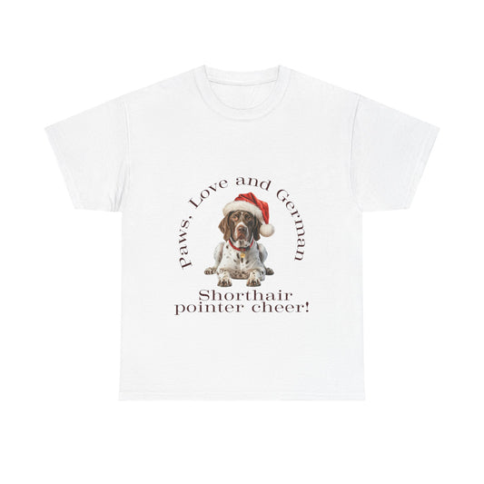 Paws, love, & German Shorthaired Pointer Cheer Christmas T-Shirt, Festive GSP Christmas Tee, Cute Pet Lover Shirt, Holiday Apparel, Great Gift for Dog Owners